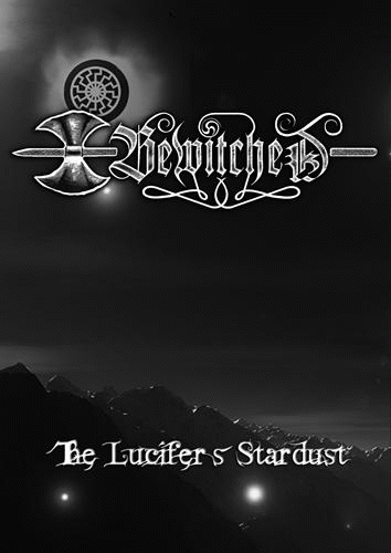Bewitched (CHL) : The Lucifer's Stardust